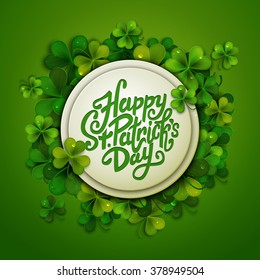 Happy Saint Patrick's day lettering round banner on green shamrock background, vector illustration