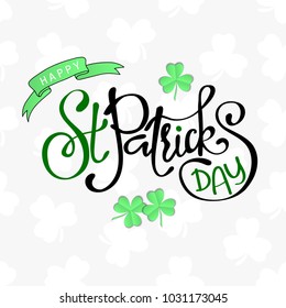 Happy Saint Patrick's Day logotype. Hand drawn typography badge with  shamrock. Hand sketched Irish celebration design. Beer festival lettering typography icon