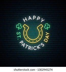 Happy Saint Patrick's Day neon sign. Bright signboard with Luck symbol. Vector St. Patrick's Day light banner.