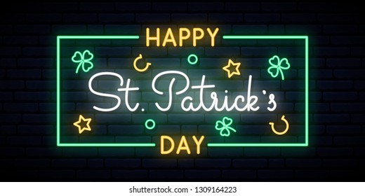 Happy Saint Patrick's Day neon sign. Horizontal Bright signboard with Text. Vector St. Patricks Day light banner.