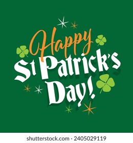 Happy Saint Patrick's Day on green background