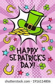 Happy Saint Patrick's day pop art banner. Comic greeting card with  Leprechaun hat, gold coins, a horseshoe for good luck and clover leaves. Cartoon Vector illustration.