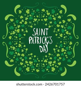 Happy Saint Patrick's day poster with clover on green background. Saint Patrick festival on March 17. Vector for greeting card with leaf clovers and shapes. Irish greeting card.Vector illustration.
