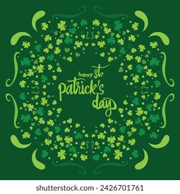 Happy Saint Patrick's day poster with clover on green background. Saint Patrick festival on March 17. Vector for greeting card with leaf clovers and shapes. Irish greeting card.Vector illustration.