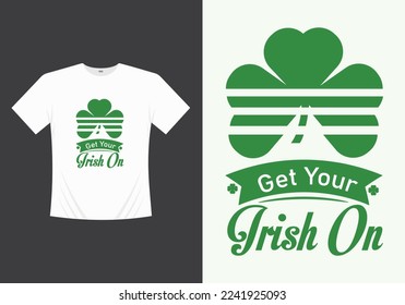 Happy Saint Patricks Day Printable Vector, Illustration Template T-shirt Design. St patricks day tshirt. Saint patricks day tshirt.