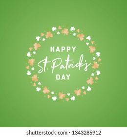 Happy Saint Patrick's Day, St. Patty's Day, Saint Patrick's Day, Irish, Ireland Holiday, Lucky Day, Luck of The Irish, Lucky Holiday, Vector Text Illustration Background with Clover Leaf Symbols