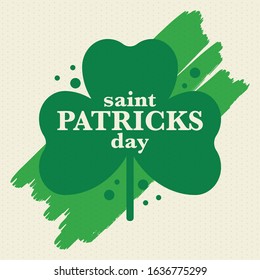 Happy Saint Patricks Day. Traditional irish holiday. Celebrate annual in March 17. Clover and shamrock leaves. Green and orange party design. Ireland color. Poster, card, banner and background. Vector