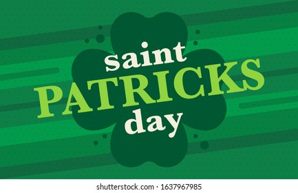 Happy Saint Patricks Day. Traditional irish holiday. Celebrate annual in March 17. Clover and shamrock leaves. Green and orange party design. Ireland color. Poster, card, banner and background. Vector