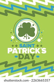 Happy Saint Patricks Day. Traditional irish holiday. Celebrate annual in March 17. Clover and shamrock leaves. Green and orange party design. Ireland color. Poster, card, banner and background. Vector