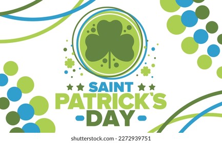 Happy Saint Patricks Day. Traditional irish holiday. Celebrate annual in March 17. Clover and shamrock leaves. Green and orange party design. Ireland color. Poster, card, banner and background. Vector