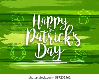Happy Saint Patricks Day Typographical Greeting Card Background.