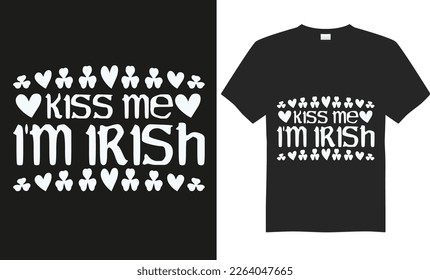 Happy Saint Patrick's Day typography t-shirt design, quote,vector,saying, illustration, celebration, print ready design template.