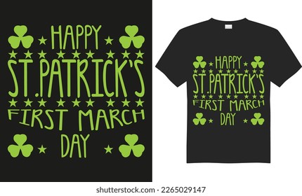 Happy Saint Patrick's Day typography t-shirt design, quote,vector,saying, illustration, celebration, print ready design template.