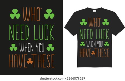 Happy Saint Patrick's Day typography t-shirt design, quote,vector,saying, illustration, celebration, print ready design template.