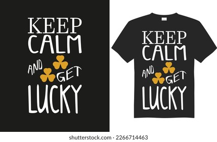 Happy Saint Patrick's Day typography t-shirt design, quote,vector,saying, illustration, celebration, print ready design template.