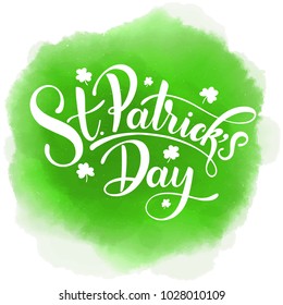 Happy Saint Patrick's Day Vector illustration. Irish celebration design. Festival lettering typography icon. Hand drawn typography badge with shamrock and rainbow.