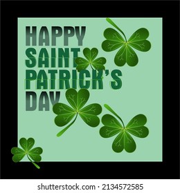 Happy Saint Patrick's Day vector. greeting card decorated with three leaf clover.