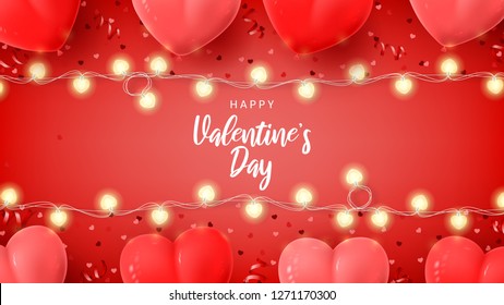 Happy Saint Valentine's Day festive banner. Vector illustration with 3d red and pink air balloons, red serpentine and confetti, glowing garlands with bulbs in the shape of hearts.