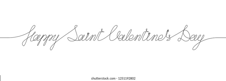 HAPPY SAINT VALENTIN'ES DAY handwritten inscription. One line drawing of phrase