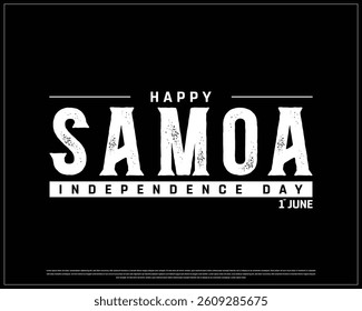 Happy SAMOA Independence Day on a black background, Vector design of Independence day of SAMOA, Typographic Design of SAMOA National Day, Flag typography of SAMOA