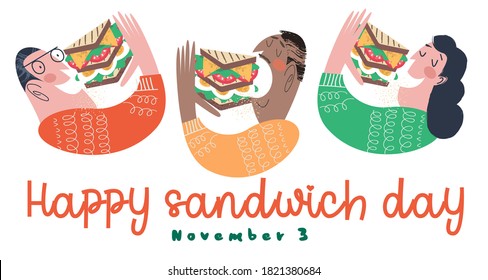 Happy sandwich day. Men and women eat sandwiches. Vector illustration, greeting poster, greeting card.