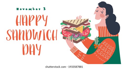 Happy sandwich day. Woman eat sandwiches. Vector illustration, greeting poster, greeting card.