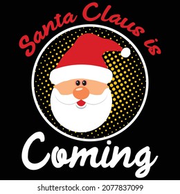 Happy Santa Claus Christmas T Shirt Design