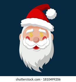 Happy Santa Claus with a dollar sign in his eyes. Merry Christmas and Happy New Year 2021! Christmas cute flat character.  Holiday greeting card. Isolated vector illustration.