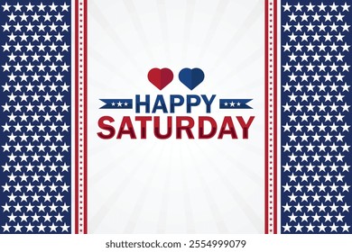 Happy Saturday card with USA flag and heart vector illustration design. Happy Saturday Amazing Text with Wallpaper illustration Design