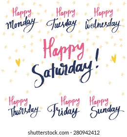 Happy Saturday! The hand drawn letters. Elegant greeting card decoration. Lettering and typographic design.