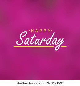 229 Saturday vibes Images, Stock Photos & Vectors | Shutterstock