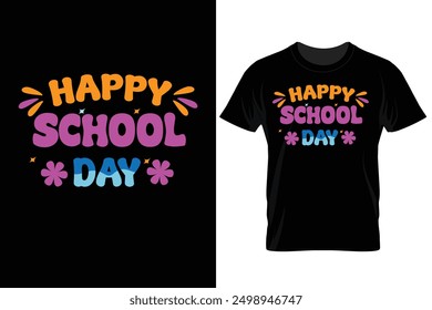 Happy school day typography kids t-shirt design