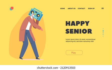 Happy Senior Landing Page Template. Active Old Man in Fashioned Clothes Dancing with Tape Recorder. Cheerful Hipster Pensioner Character Disco Dance Leisure, Relax. Cartoon People Vector Illustration