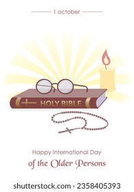 Happy seniors day greeting card, can be used for christian communities. Bible, rosary, candle, glasses. Full color flat style. Vector illustration.