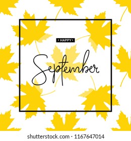 Happy September calligraphy inscription. Vector illustration