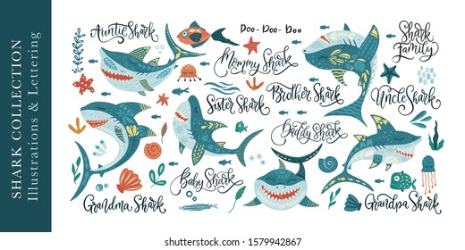 Happy shark flat vector clip art set with lettering text quotes . Underwater fish animal family cute collection in a flat style. Baby, mommy, daddy, sister and brother shark doo doo doo.