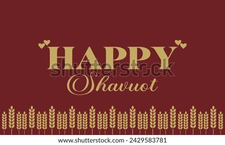 Happy Shavuot Amazing Text And Colorful Background Design