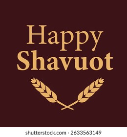 Happy Shavuot Festival Greeting for Jewish Holiday