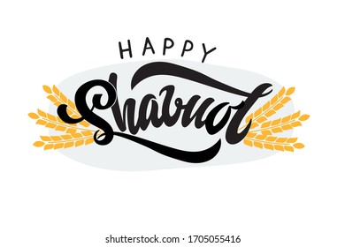 Happy Shavuot (Jewish holiday) handwritten text and wheat illustration isolated on white background, hand lettering for greeting card, decoration, logo, tag. Modern brush ink calligraphy. Vector  