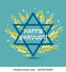 Happy Shavuot. Judaic holiday. Greeting card of Israel. Vector illustration with congratulation in a frame of wheat spikelets on blue background with blue star of David.