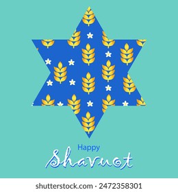 Happy Shavuot.The Star of David with ears of wheat. Greeting card, flyer, poster. Festive decoration.