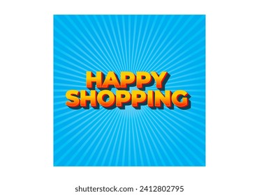Feliz compra. Diseño de efecto de texto en apariencia 3D con color llamativo