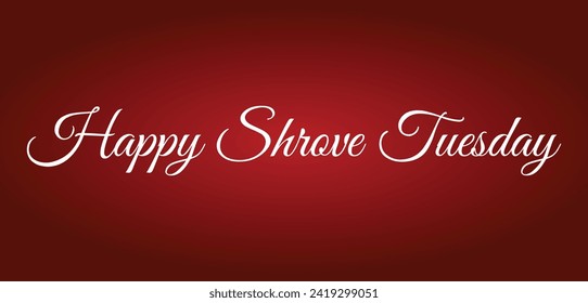 Happy Shrove Tuesday Amazing Text illustration Design