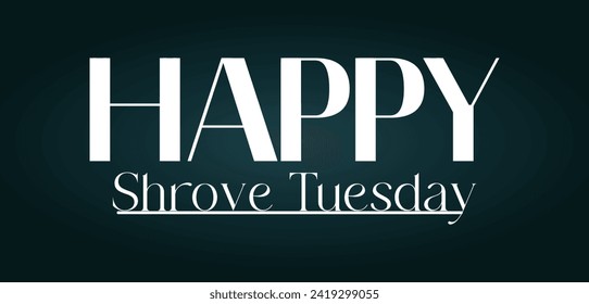 Happy Shrove Tuesday Amazing Text illustration Design
