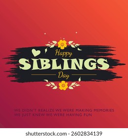 Happy Siblings Day Vector Illustration with Brush Stroke Background and Floral Elements