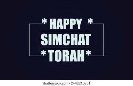 Happy Simchat Torah text illustration design