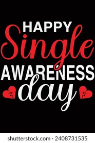 
Happy Single Awareness Day eps cut file for cutting machine