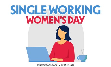 Happy single working women's day to all women