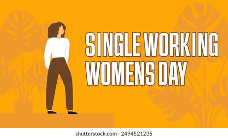 Happy single working women's day to all women