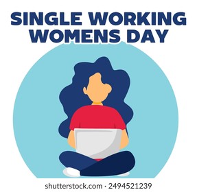 Happy single working women's day to all women